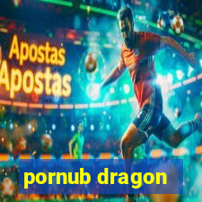 pornub dragon